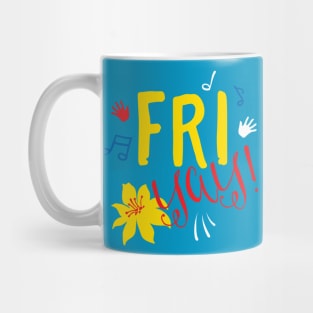 Fri Yay Mug